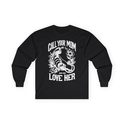 Call Your Mom | Long Sleeve