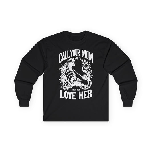 Call Your Mom | Long Sleeve